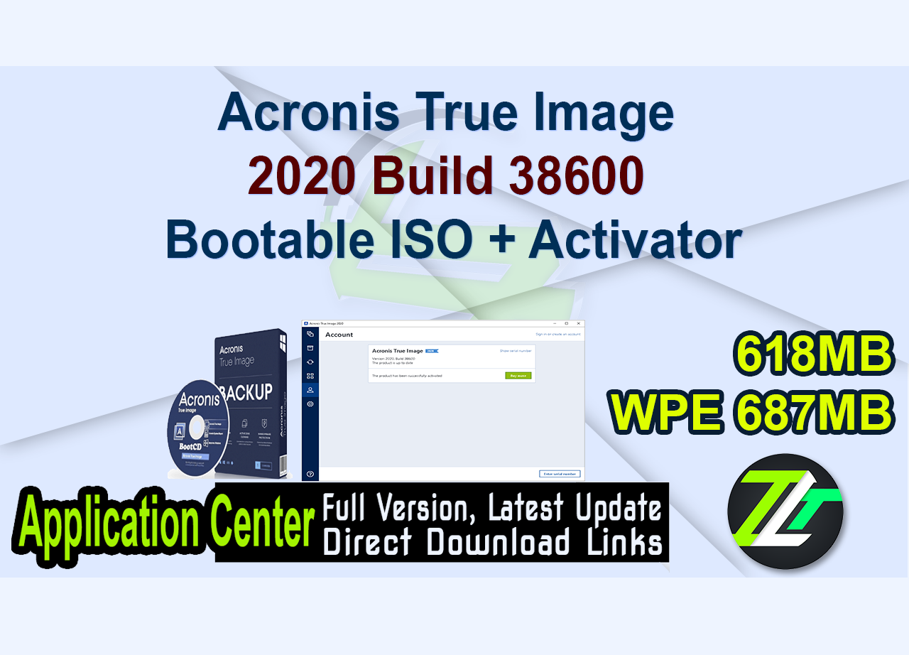 Acronis True Image 2020 Build 38600 Bootable ISO + Activator
