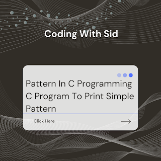 Pattern In C Programming