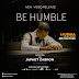 AUDIO: Japhet Zabron - Be Humble - Download Mp3  [ Gospel Type ]