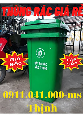 Cung cấp thùng rác 120lit 240lit giá sỉ, thùng rác công cộng tại an giang lh 0911.041.000