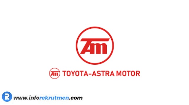 REKRUTMEN PT. Toyota-Astra Motor,  Terbaru Tahun 2022