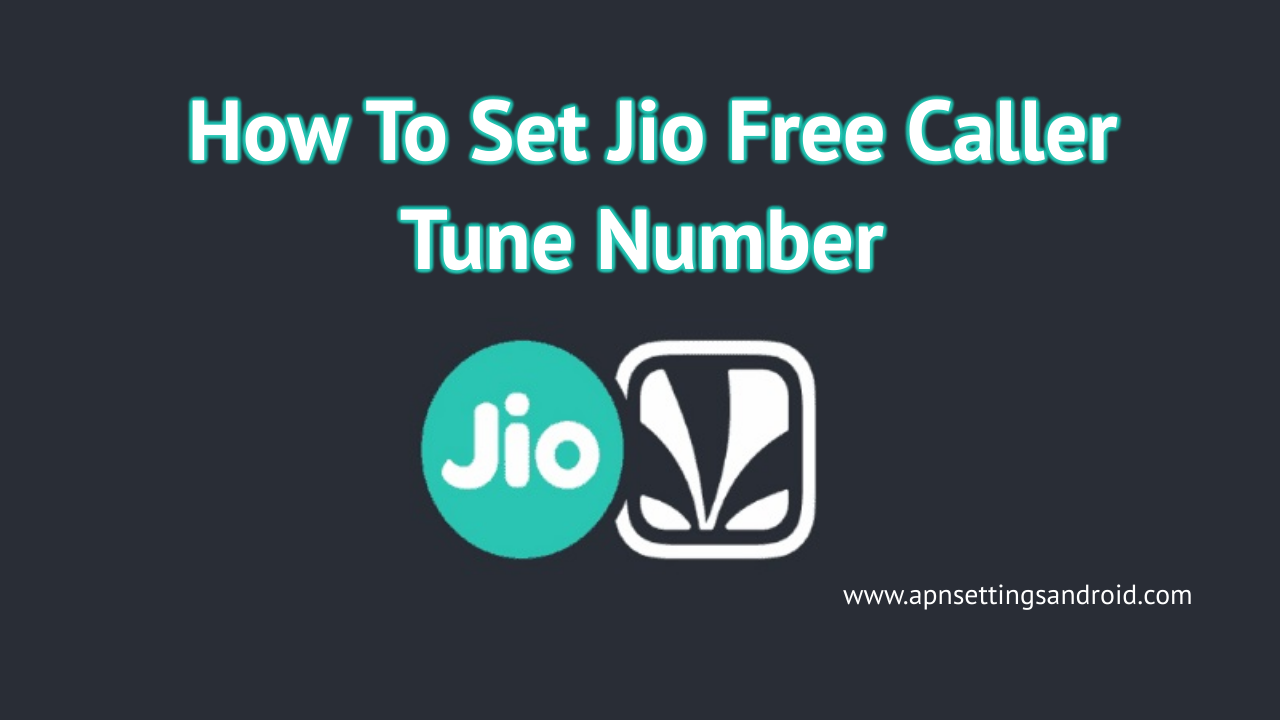 How To Set Jio Free Caller Tune Number 
