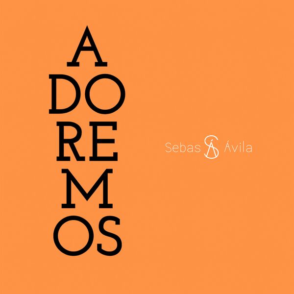 Sebas Ávila – Adoremos (Single) 2022