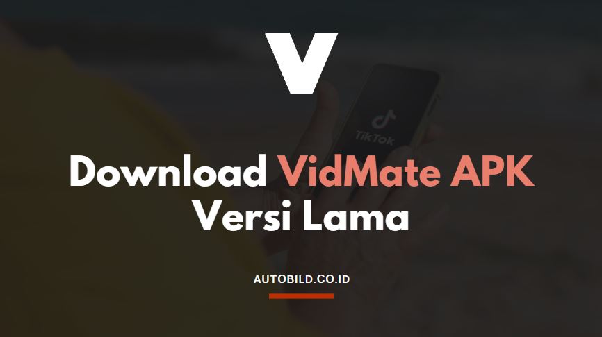 download vidmate apk versi lama