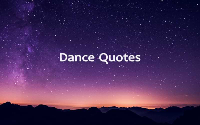 +30 Best Dance Quotes in English