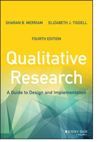 Qualitative Research: A Guide to Design and Implementation 2015  (pdf , Ebook Download)