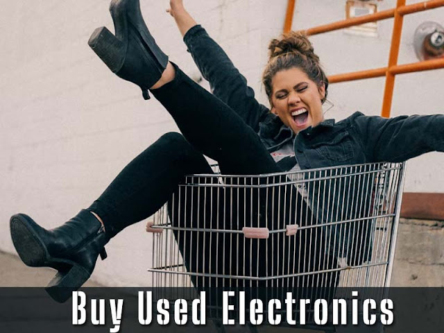 Step by step instructions to Buy Used Electronics