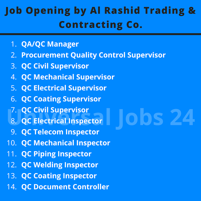 Job Opening by Al Rashid Trading & Contracting Co.