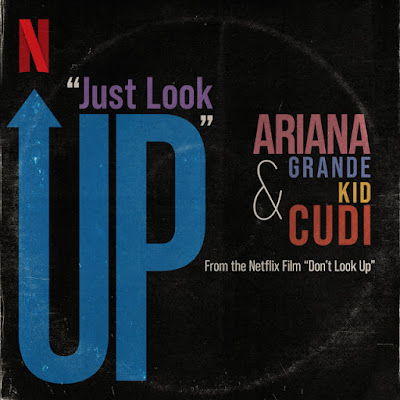 Ariana Grande & Kid Cudi - Just Look Up (From Don’t Look Up) download mp3
