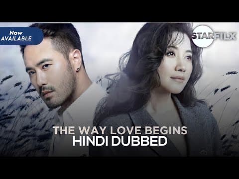 The Way Love Begins (2020) in hindi dub | starfilx