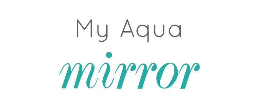 My Aqua Mirror