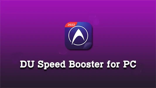 DU Speed Booster For PC