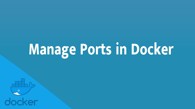 Manage Ports in Docker