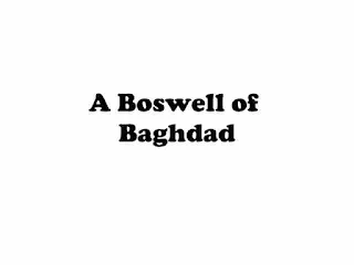 A Boswell of Baghdad