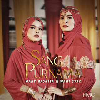 Wany Hasrita & Wani Syaz - Sang Purnama MP3