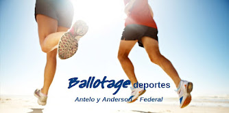 BALLOTAGE DEPORTES // 📍 ANTELO Y ANDERSON // FEDERAL ER.