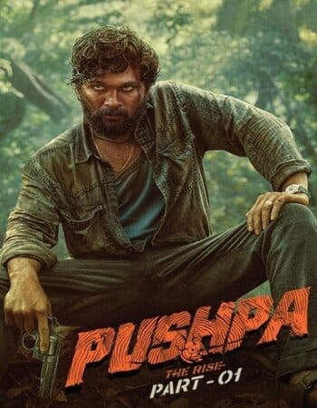 Pushpa: The Rise – Part 1 2021 Hindi ORG 720p WEB-DL x264 1.6GB ESubs