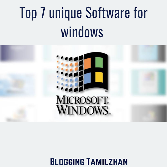 Top 7 Most Unique Windows Softwares