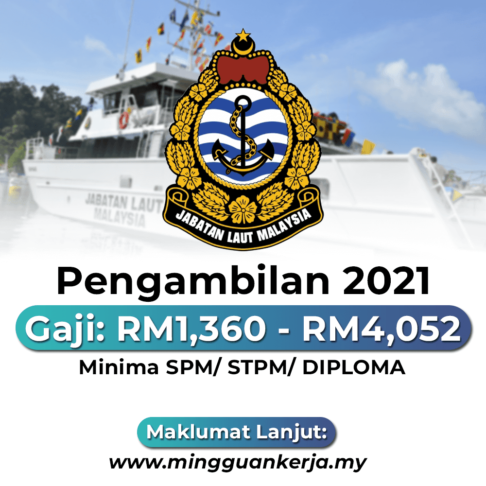 Jawatan Kosong Jabatan Laut Malaysia ~ Gaji RM1,360 - RM4,052 / Minima SPM Layak Memohon. Khas kepada anda yang sedang mencari pekerjaan dan berminat untuk menjawat jawatan kosong terkini yang tertera pada halaman Mingguan Kerja.