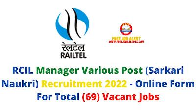 Free Job Alert: RCIL Manager Various Post (Sarkari Naukri) Recruitment 2022 - Online Form For Total (69) Vacant Jobs