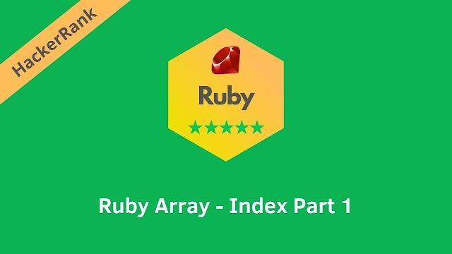 HackerRank Ruby Array - Index, Part 1 problem solution