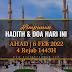 Hadith & Doa Hari Ini | 6 Februari 2022 | 4 Rejab 1443H | AHAD