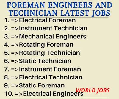 Foreman Engineers and Technician Latest Jobs