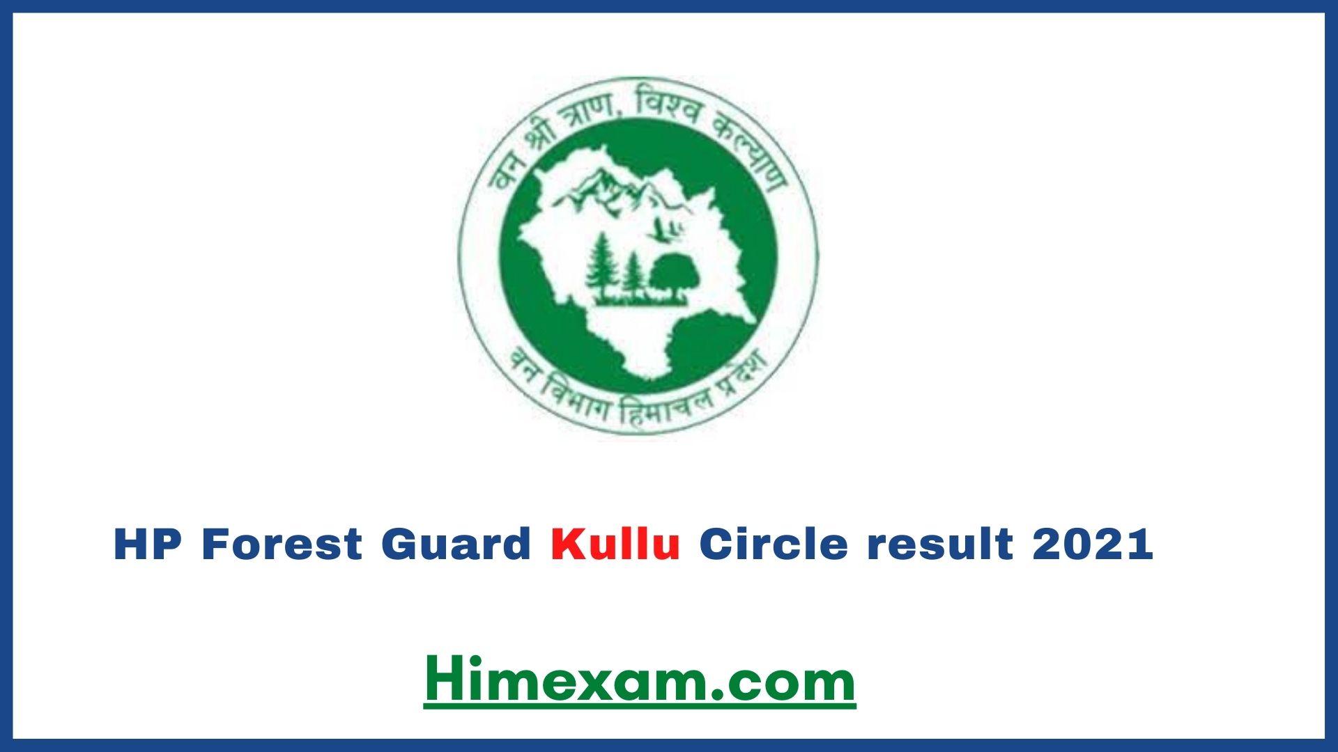 HP Forest Guard Kullu Circle Exam Result 2021
