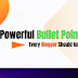 Powerful Bullet Points Every Blogger Should know 
