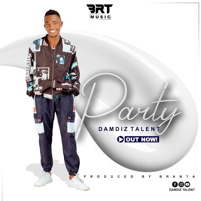AUDIO | Damdiz Talent - Party | Mp3 Download 