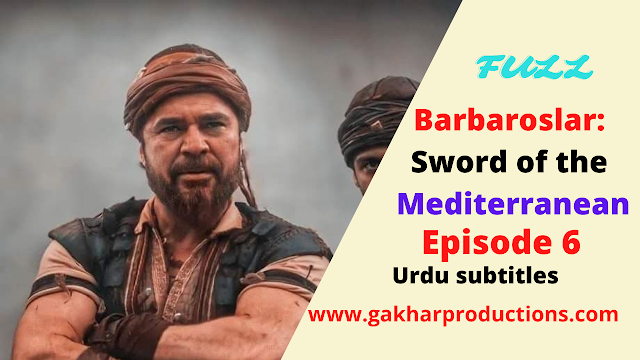 Barbarosa episode 6 urdu subtitles
