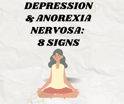 Depression & Anorexia Nervosa: 8 Signs