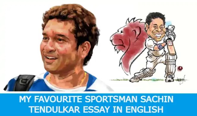 my favourite sportsman sachin tendulkar essay in english