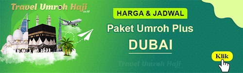 Biaya Paket Umroh Plus Dubai Abu Dhabi