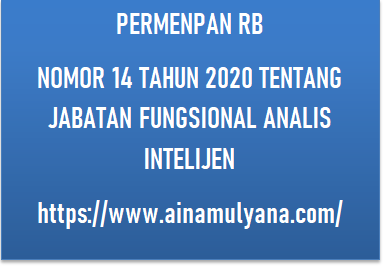 Permenpan RB Nomor 14 Tahun 2020 Tentang Jabatan Fungsional Analis Intelijen