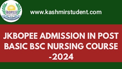 JKBOPEE Announces Admission for Post Basic B.Sc. Nursing Courses 2024, Check Eligibility & Submission of Online Application Form Process