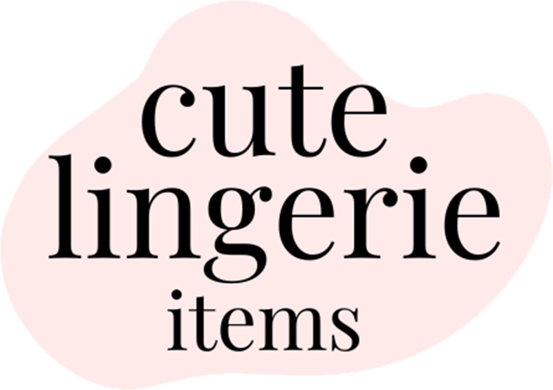 Cute lingerie items