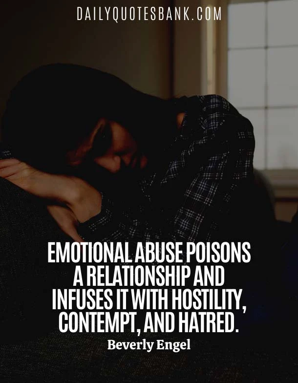 Inspirational Quotes About Emotionally Abusive Relationships