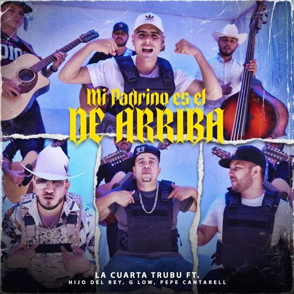 La Cuarta Tribu – Mi Padrino es El de Arriba (Single) 2021 (Exclusivo WC)