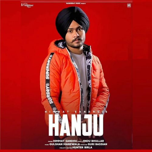 Hanju Himmat Sandhu Mp3 Song Download