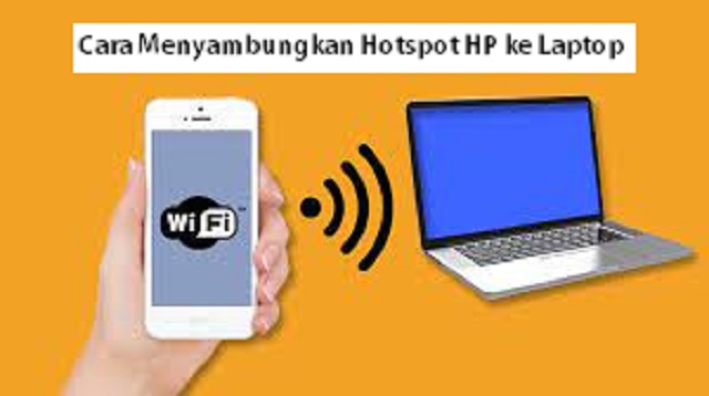 Cara Menyambungkan Hotspot HP ke Laptop