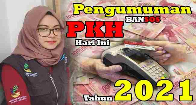 Pengumuman PKH Hari Ini