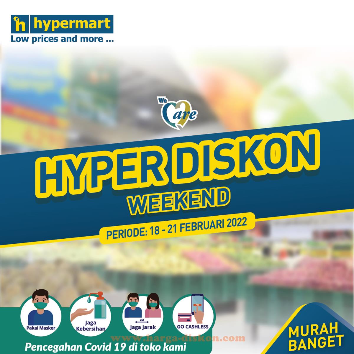 Promo HYPERMART Akhir Pekan Weekend Promo JSM 18 - 21 Februari 2022