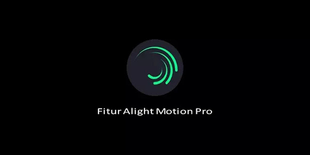 Download Alight Motion Pro Mod Apk-1