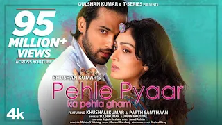 Pehle Pyaar Ka Pehla Gham Lyrics In English - Jubin Nautiyal & Tulsi Kumar