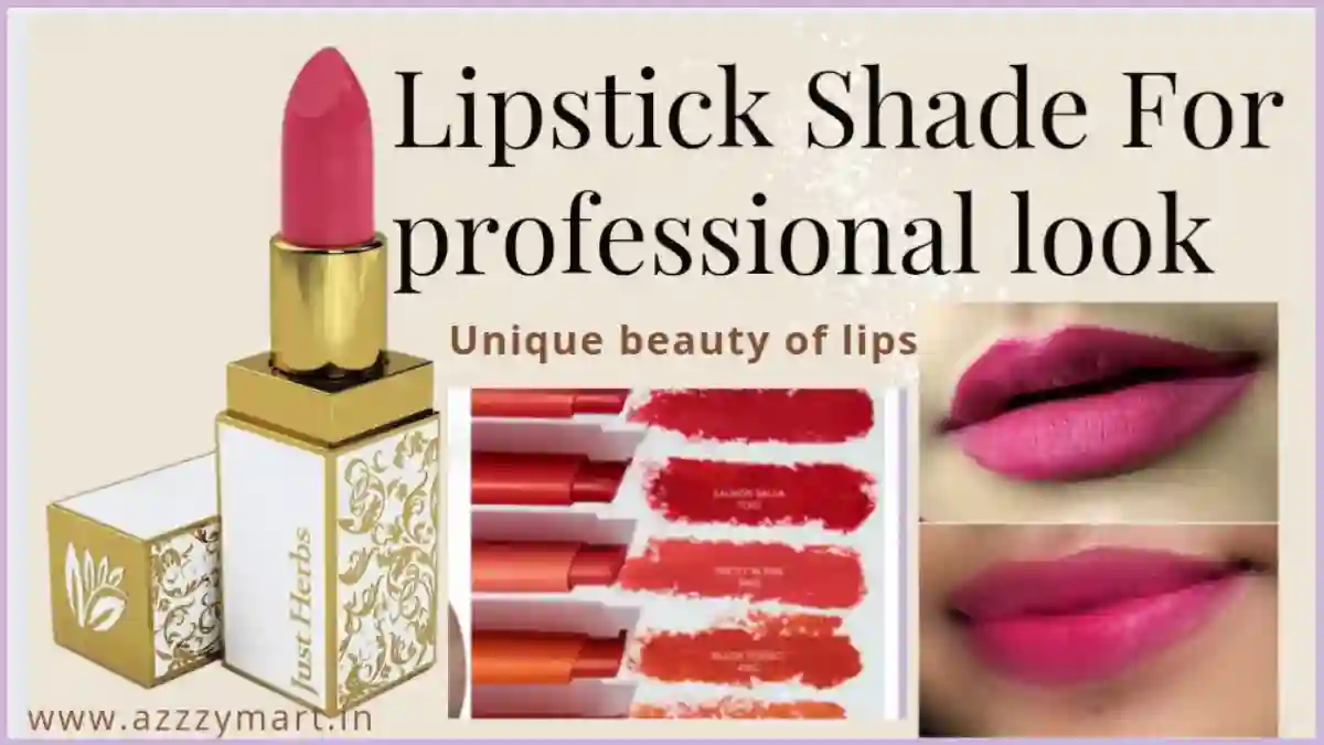 Discover, Google Discover, News , AzzzyMart, Lipstick Shades for a Professional Look