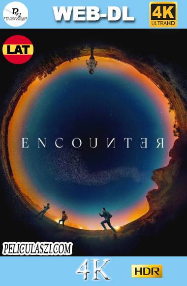 Encounter (2021) Ultra HD WEB-DL 4K HDR Dual-Latino VIP