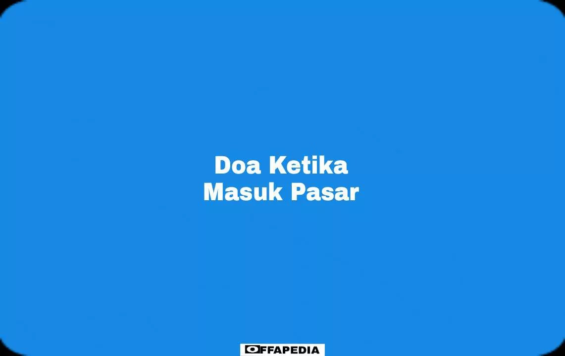 doa ketika masuk pasar