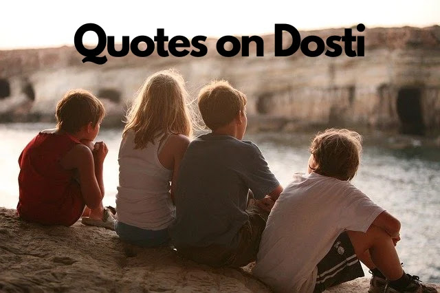 Quotes on Dosti