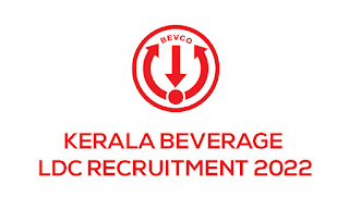 Kerala Beverage LDC Recruitment 2022 - Apply Online For Lower Division Clerk Vacancies - 10th Pass Kerala Govt Jobs